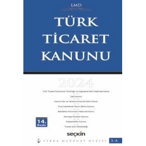 Türk Ticaret Kanunu / LMD–3A Libra Mevzuat Dizisi