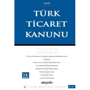 Türk Ticaret Kanunu / LMD–3A Libra Mevzuat Dizisi