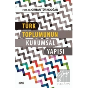 Türk Toplumunun Kurumsal Yapısı