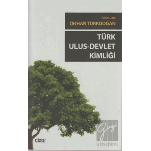 Türk Ulus - Devlet Kimliği