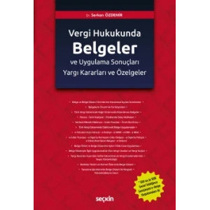 Türk Vergi Hukukunda Belgeler ve Uygulama Sonuçları Yargı Kararları ve Özelgeler