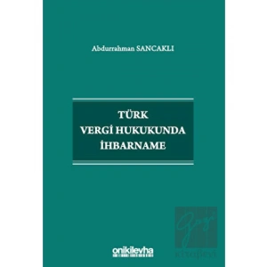 Türk Vergi Hukukunda İhbarname
