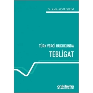 Türk Vergi Hukukunda Tebligat