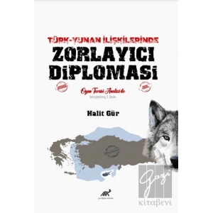 Türk-Yunan İlişkilerinde Zorlayıcı Diplomasi Oyun Teorisi Analizi ile