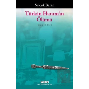 Türkan Hanım’ın Ölümü