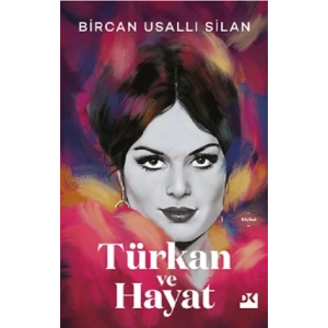 Türkan ve Hayat