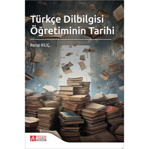 Türkçe Dilbilgisi Öğretiminin Tarihi