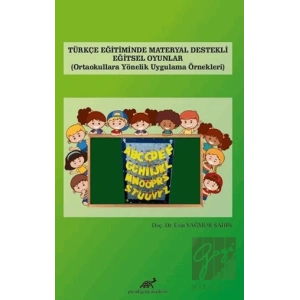 Türkçe Eğitiminde Materyal Destekli Eğitsel Oyunlar