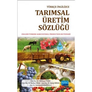 Türkçe-İngilizce Tarımsal Üretim Sözlüğü