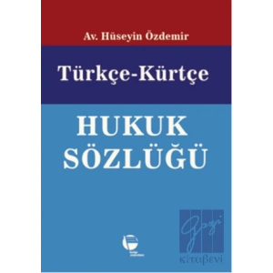 Türkçe-Kürtçe Hukuk Sözlüğü