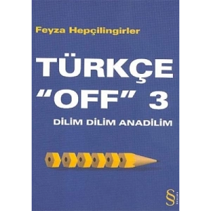 Türkçe Off 3 - Dilim Dilim Anadilim