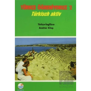 Türkçe Öğreniyoruz 2 - Türkçe-İngilizce Anahtar Kitap