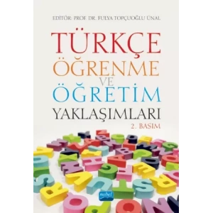 Türkçe Öğrenme ve Öğretim Yaklaşımları