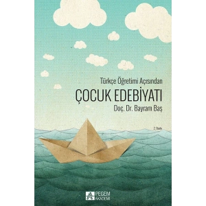 Türkçe Öğretimi Açısından Çocuk Edebiyatı