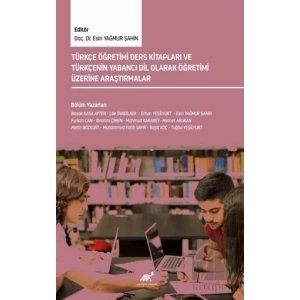 Türkçe Öğretimi Ders Kitapları ve Türkçenin Yabancı Dil Olarak Öğretimi Üzerine Araştırmalar