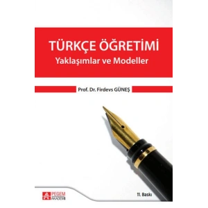 Türkçe Öğretimi - Yaklaşımlar ve Modeller