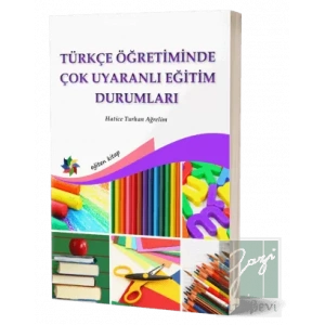 Türkçe Öğretiminde Çok Uyaranlı Eğitim Durumları