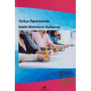 Türkçe Öğretiminde Edebi Metinlerin Kullanımı