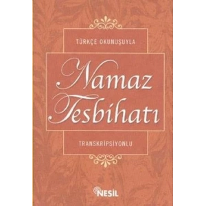 Türkçe Okunuşuyla Namaz Tesbihatı