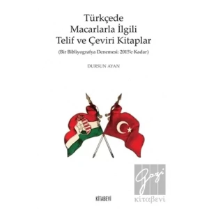 Türkçede Macarlarla İlgili Telif ve Çeviri Kitaplar