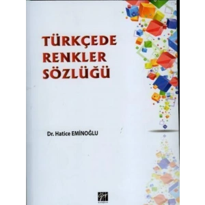 Türkçede Renkler Sözlüğü - Hatice Eminoğlu