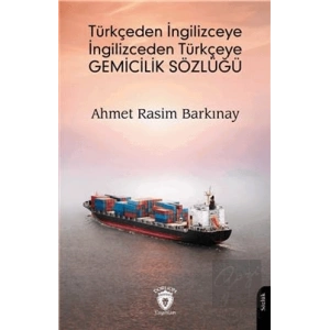 Türkçeden İngilizceye İngilizceden Türkçeye Gemicilik Sözlüğü