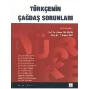 Türkçenin Çağdaş Sorunları - Erdoğan Boz, Gürer Gülsevin