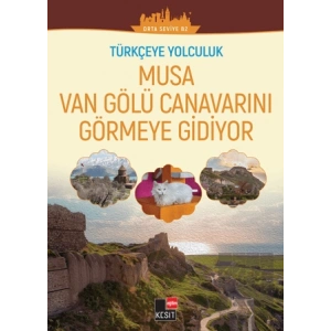 Türkçeye Yolculuk - Musa Van Gölü Canavarını Görmeye Gidiyor (Orta Seviye B2)