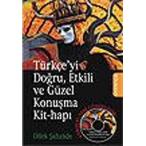 Türkçe’yi Doğru, Etkili ve Güzel Konuşma Kit-Hapı