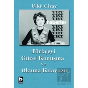 Türkçeyi Güzel Konuşma ve Okuma Kılavuzu
