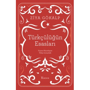 Türkçülüğün Esasları (Ciltli)