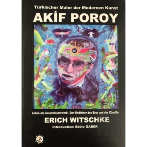 Türkischer Maler der Modernen Kunst - Akif Poroy
