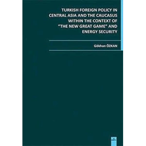 Turkish Foreign Policy in Central..