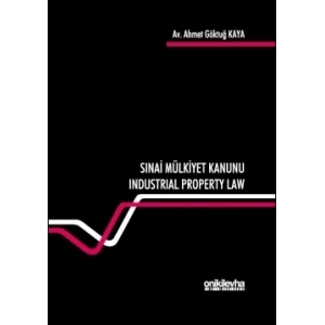 Turkish Industrial Property Law Nr, 6769 - 6769 Sayılı Sınai Mülkiyet Kanunu