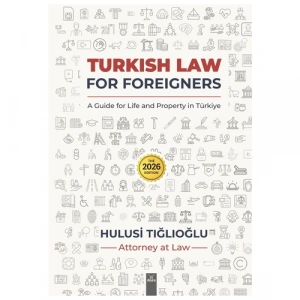 Turkısh Law For Foreigners