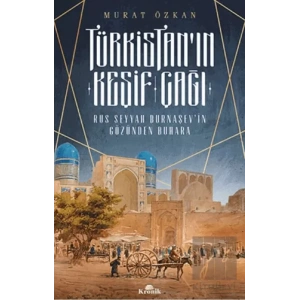 Türkistanın Keşif Çağı