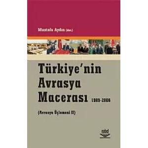 Türkiye'nin Avrasya Macerası