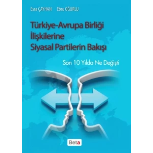 Türkiye-Avrupa Birliği İlişkilerine Siyasal