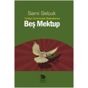 Türkiye Cumhuriyeti Başbakanına Beş Mektup