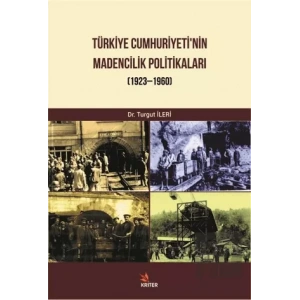 Türkiye Cumhuriyeti Madencilik Politikaları