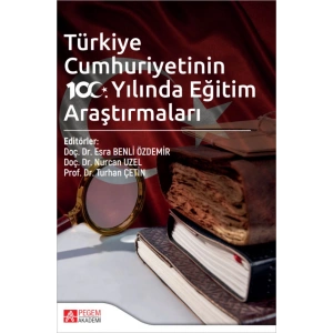 Türkiye Cumhuriyetinin 100. Yılında Eğitim Araştırmaları
