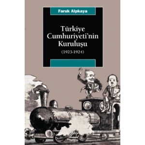 Türkiye Cumhuriyeti’nin Kuruluşu (1923-1924)