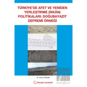 Türkiyede Afet ve Yeniden Yerleştirme Politikaları
