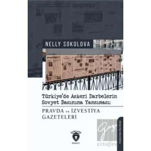 Türkiyede Askeri Darbelerin Sovyet Basınına Yansıması