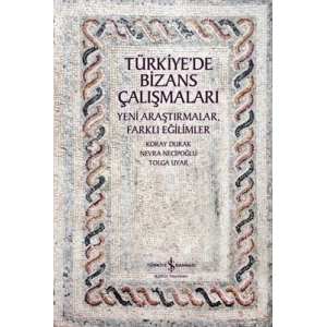 Türkiyede Bizans Çalışmaları