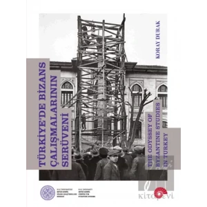 Türkiyede Bizans Çalışmalarının Serüveni