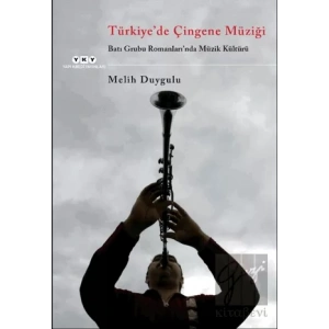 Türkiyede Çingene Müziği / Batı Grubu Romanlarında Müzik Kültürü