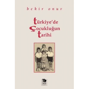 Türkiyede Çocukluğun Tarihi