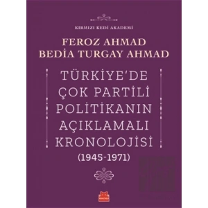 Türkiyede Çok Partili Politikanın Açıklamalı Kronolojisi (1945-1971)