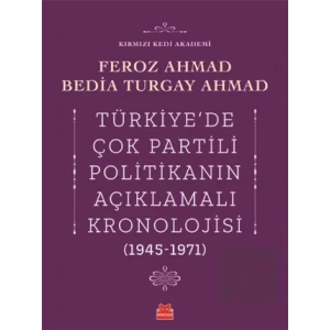 Türkiyede Çok Partili Politikanın Açıklamalı Kronolojisi (1945-1971)